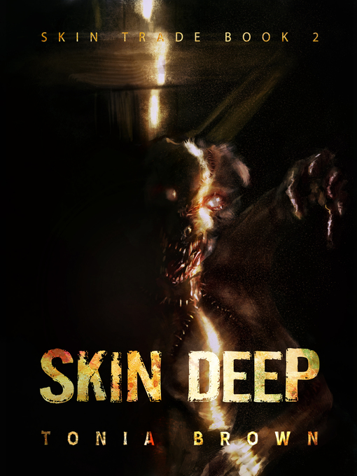 Title details for Skin Deep by Tonia Brown - Available